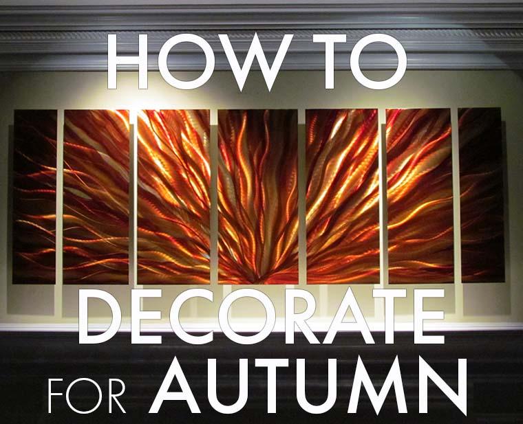 How to Decorate for Autumn